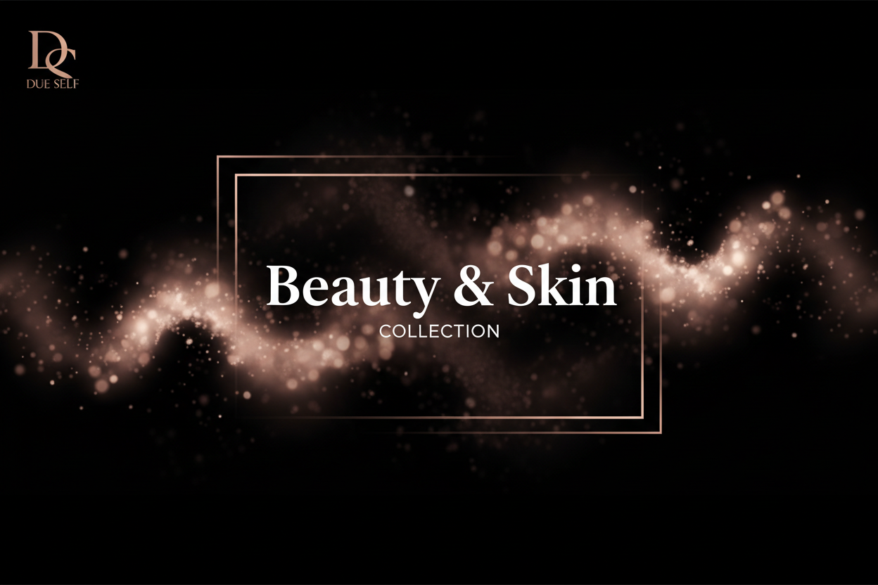 Beauty & Skin