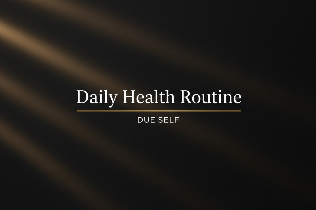 Daily Health Routine